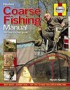 Coarse Fishing Manual: A Step By Step Guide