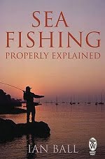 Sea Fishing Properly Explained by Ian Ball