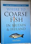 Where to Coarse Fish in Britain and Ireland