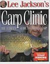 Carp Clinic The Ultimate Guide to Catching Carp by Lee Jackson