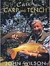 Catch Carp and Tench with John Wilson